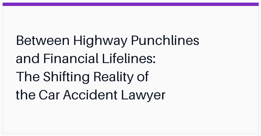 between-highway-punchlines-and-financial-lifelines
