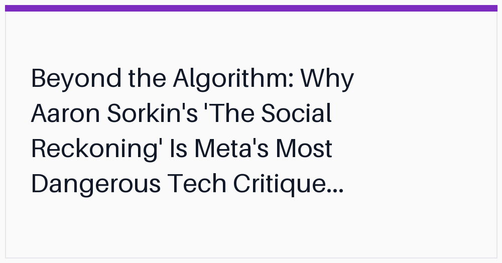 beyond-the-algorithm-why-aaron-sorkins