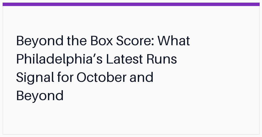 beyond-the-box-score-what-philadelphias