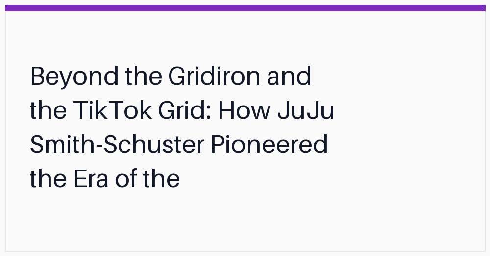 beyond-the-gridiron-and-the-tiktok