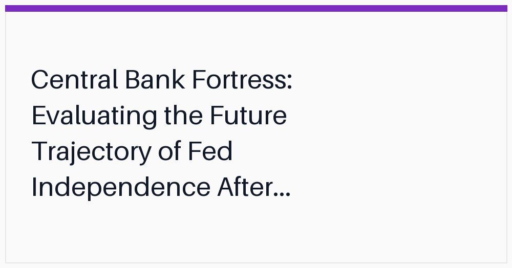 central-bank-fortress-evaluating-the-future