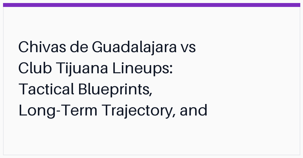 chivas-de-guadalajara-vs-club-tijuana