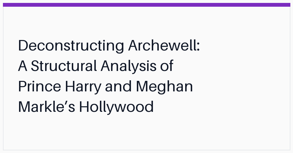 deconstructing-archewell-a-structural-analysis-of