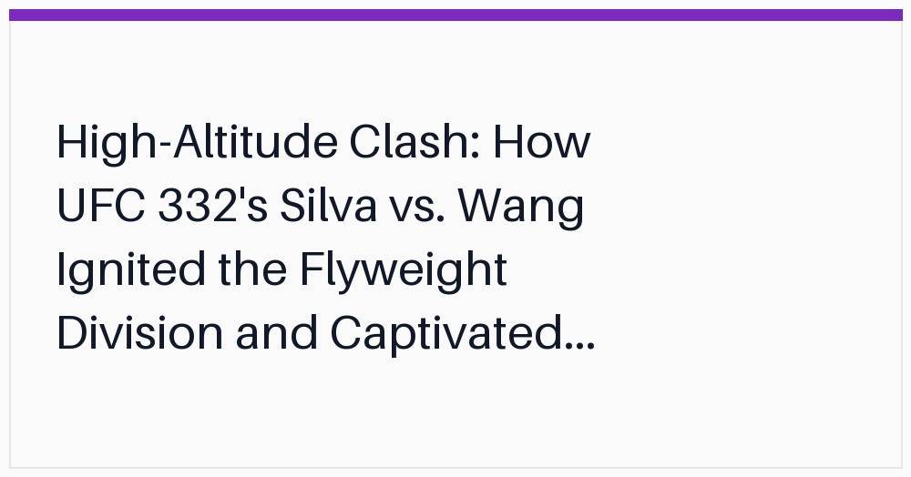 highaltitude-clash-how-ufc-332s-silva