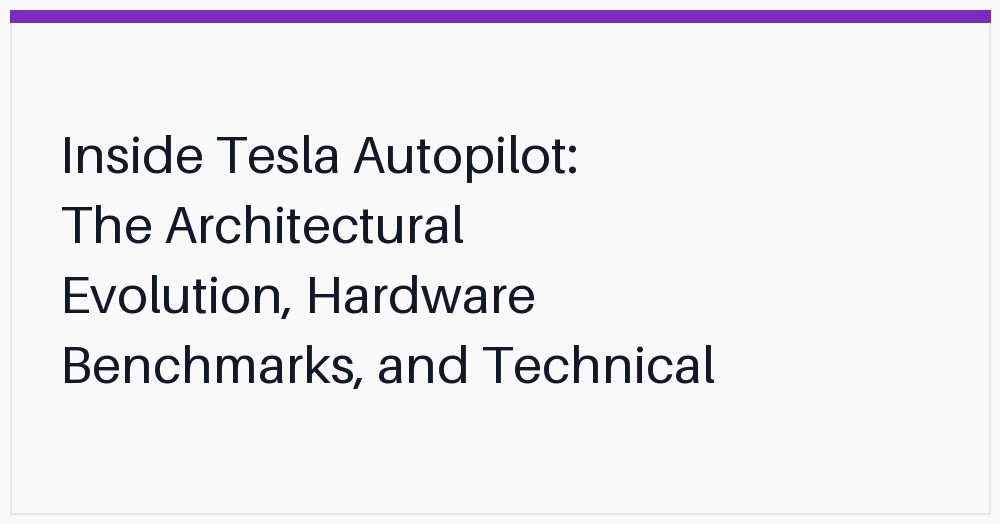 inside-tesla-autopilot-the-architectural-evolution
