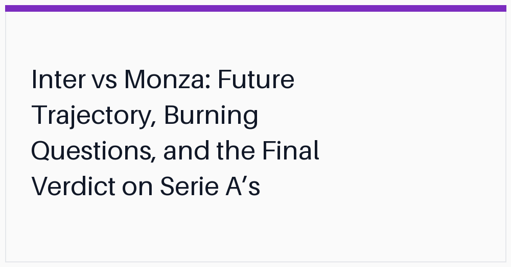 inter-vs-monza-future-trajectory-burning