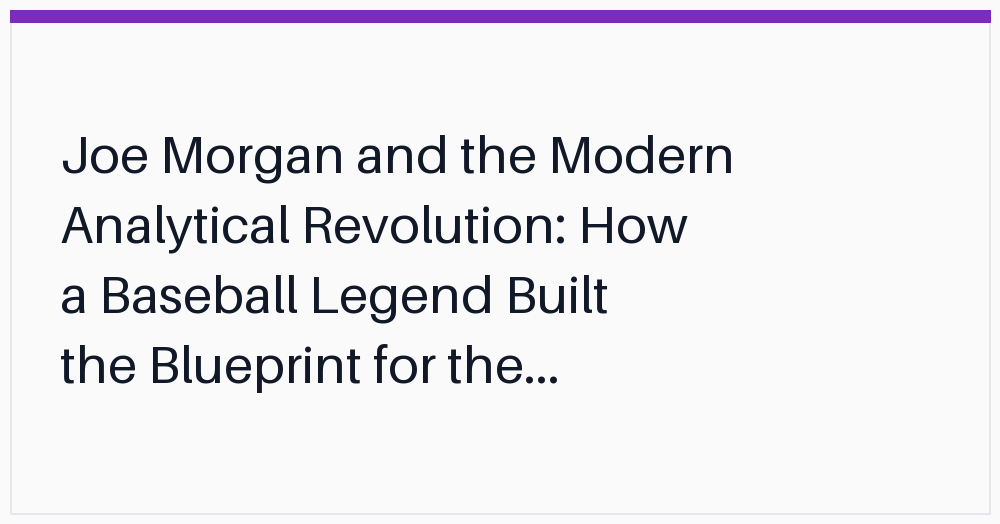 joe-morgan-and-the-modern-analytical