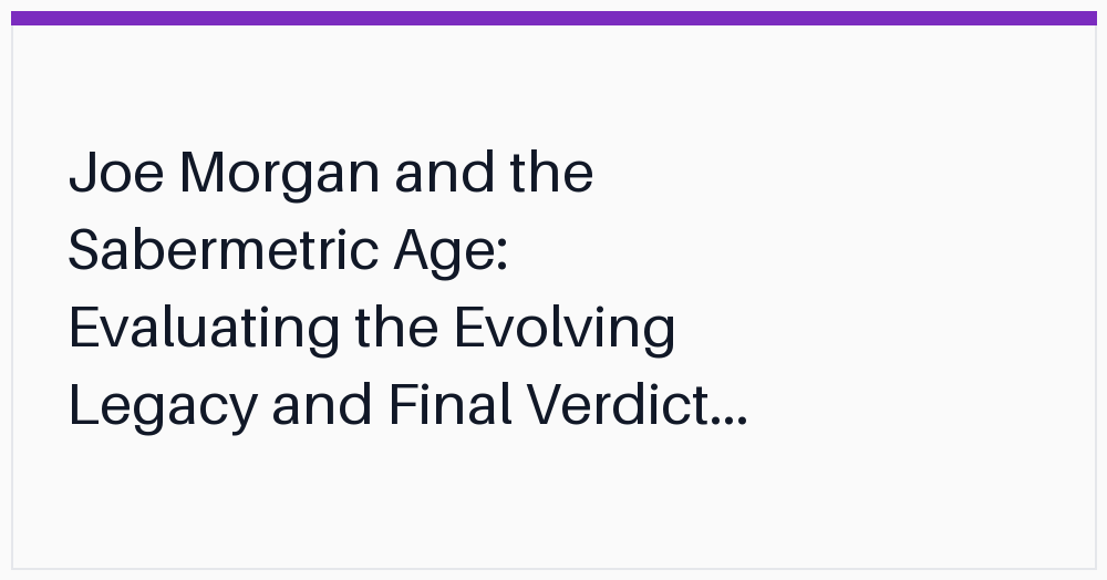 joe-morgan-and-the-sabermetric-age