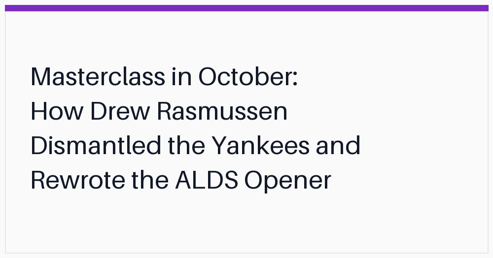 masterclass-in-october-how-drew-rasmussen
