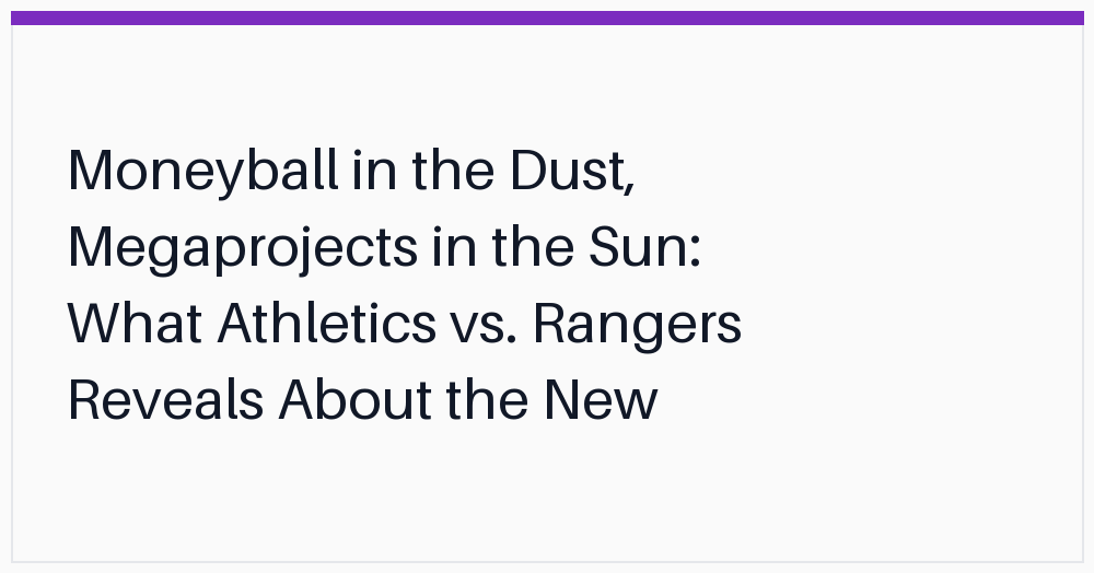 moneyball-in-the-dust-megaprojects-in