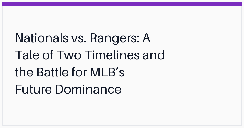 nationals-vs-rangers-a-tale-of