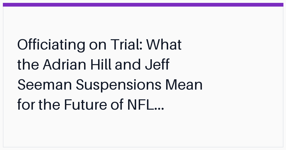 officiating-on-trial-what-the-adrian