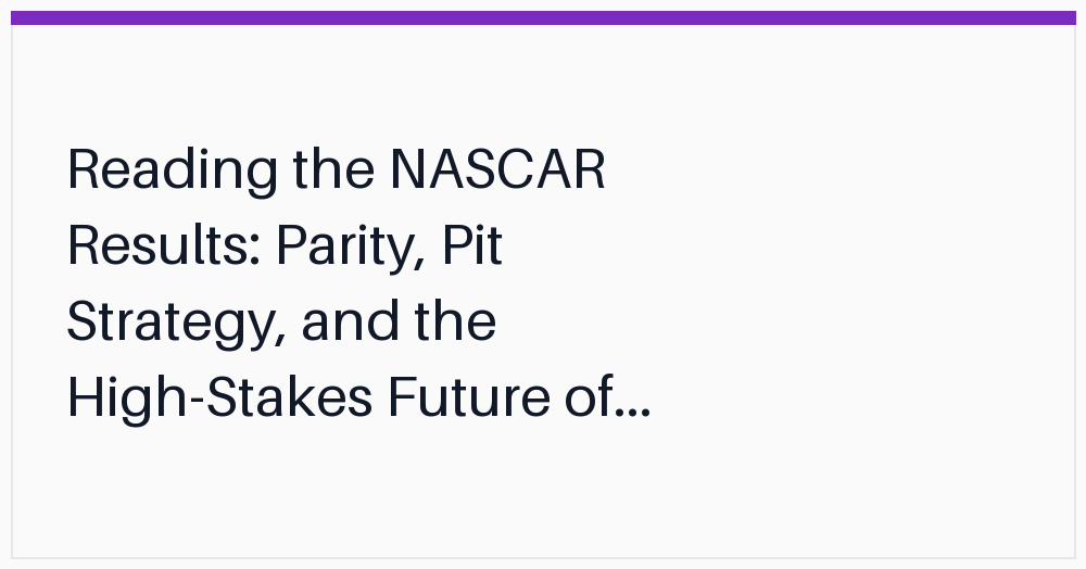 reading-the-nascar-results-parity-pit