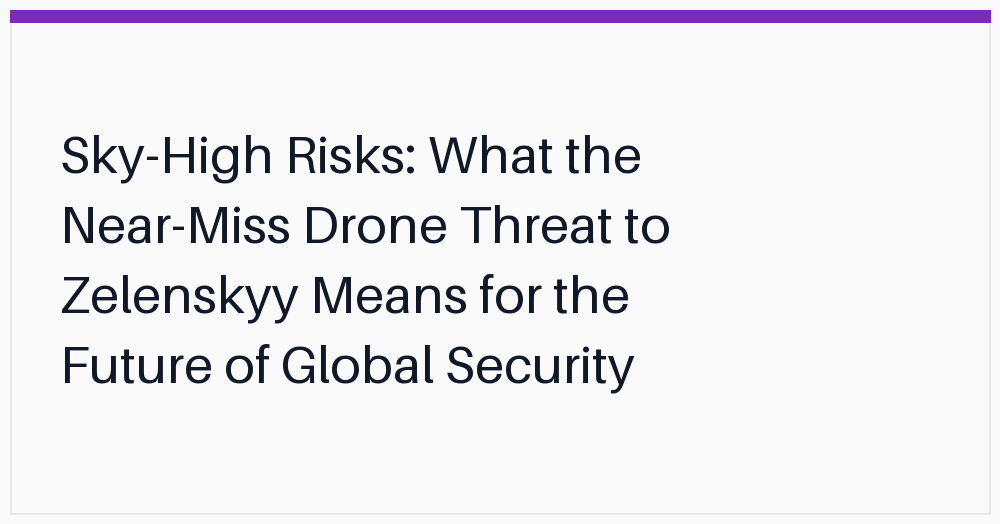 skyhigh-risks-what-the-nearmiss-drone
