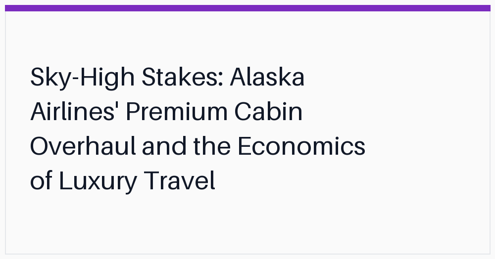 skyhigh-stakes-alaska-airlines-premium-cabin