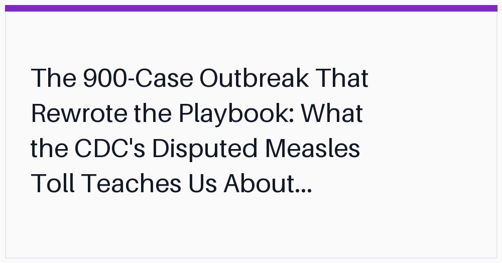 the-900case-outbreak-that-rewrote