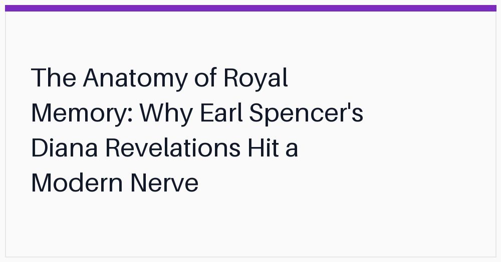 the-anatomy-of-royal-memory-why