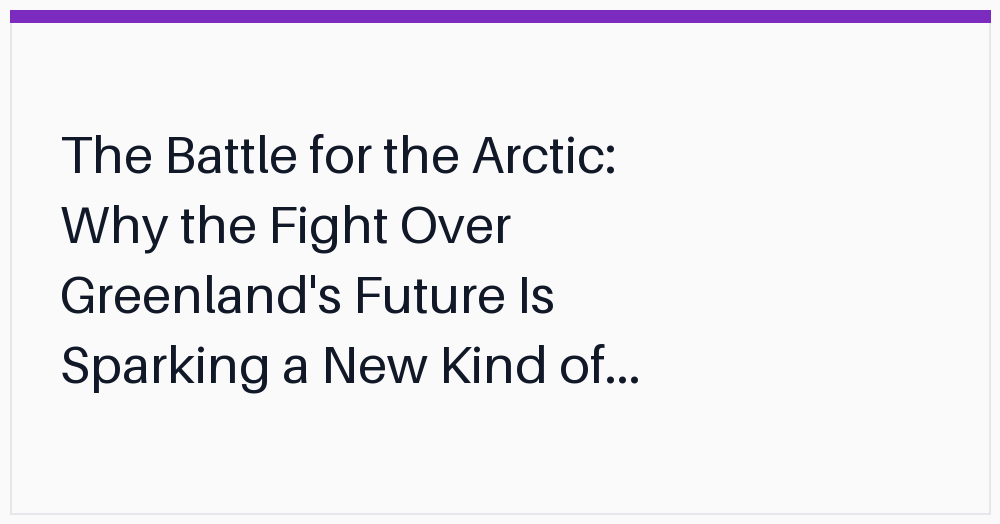 the-battle-for-the-arctic-why