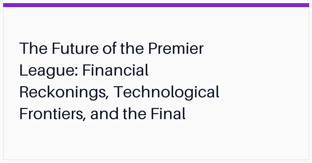 the-future-of-the-premier-league