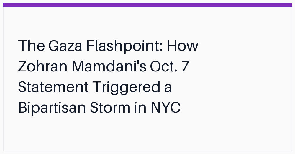 the-gaza-flashpoint-how-zohran-mamdanis