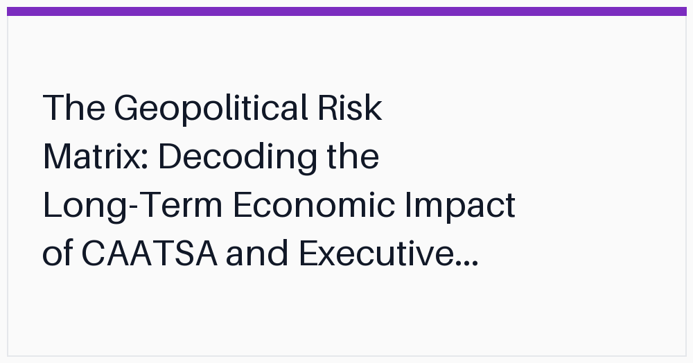 the-geopolitical-risk-matrix-decoding