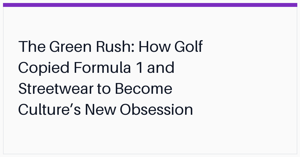 the-green-rush-how-golf-copied