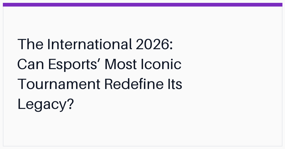 the-international-2026-can-esports-most