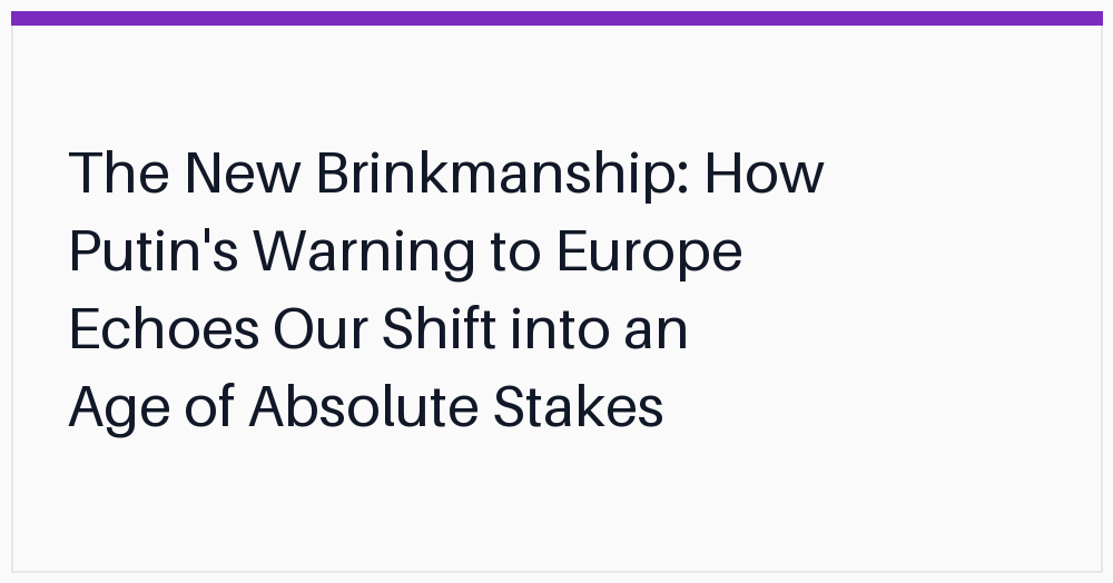 the-new-brinkmanship-how-putins-warning