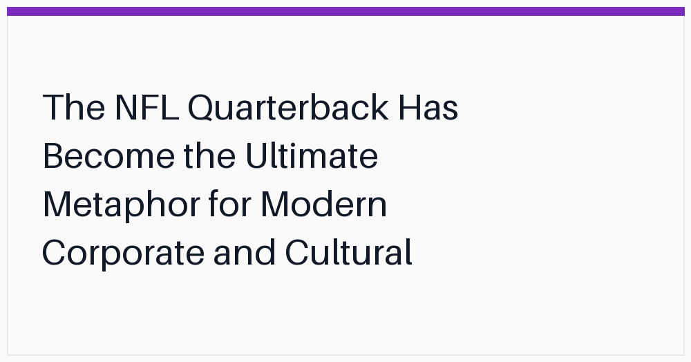 the-nfl-quarterback-has-become-the