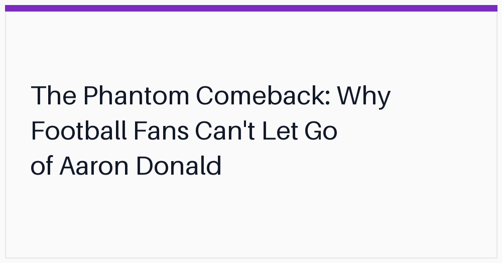 the-phantom-comeback-why-football-fans