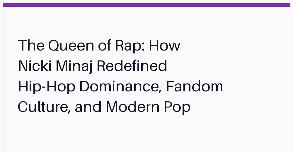 the-queen-of-rap-how-nicki