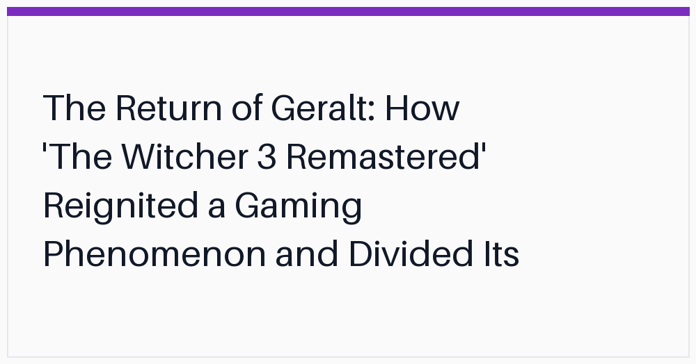 the-return-of-geralt-how-the