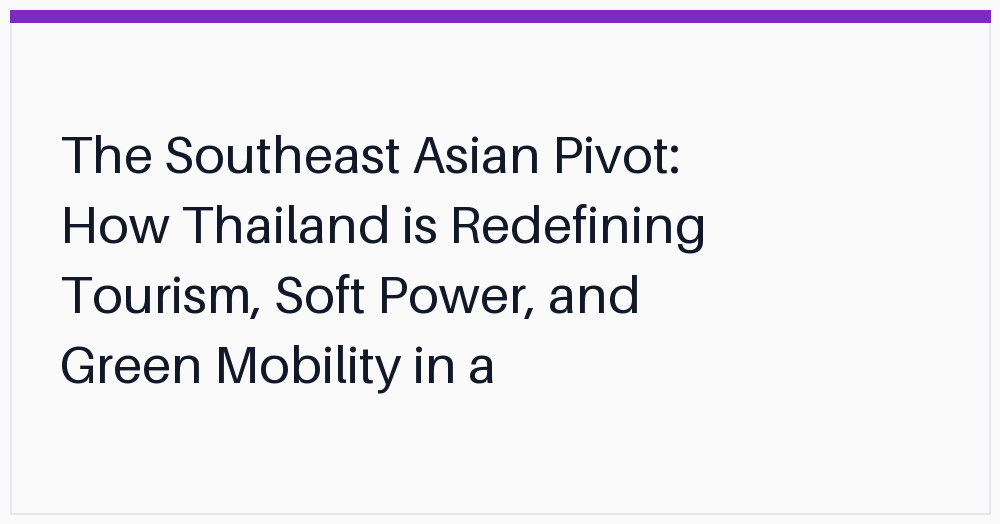 the-southeast-asian-pivot-how-thailand
