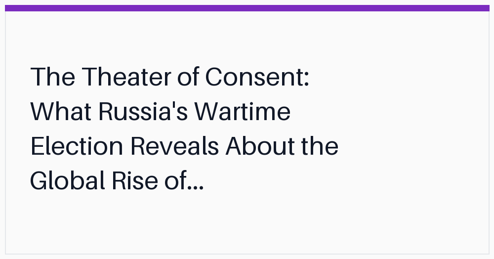 the-theater-of-consent-what-russias