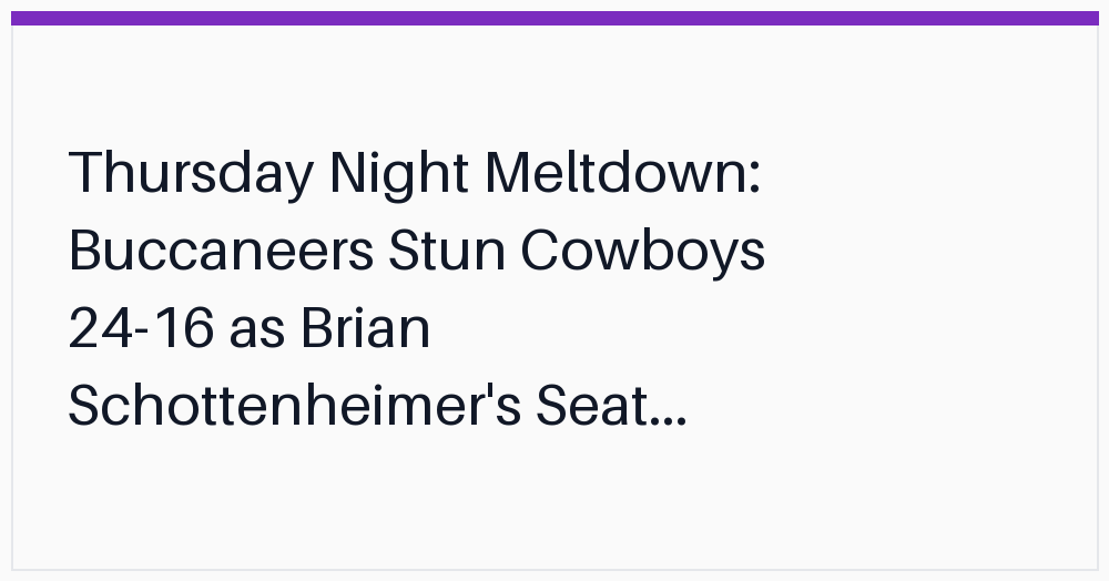 thursday-night-meltdown-buccaneers-stun-cowboys