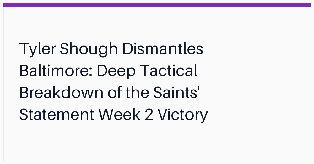 tyler-shough-dismantles-baltimore-deep-tactical