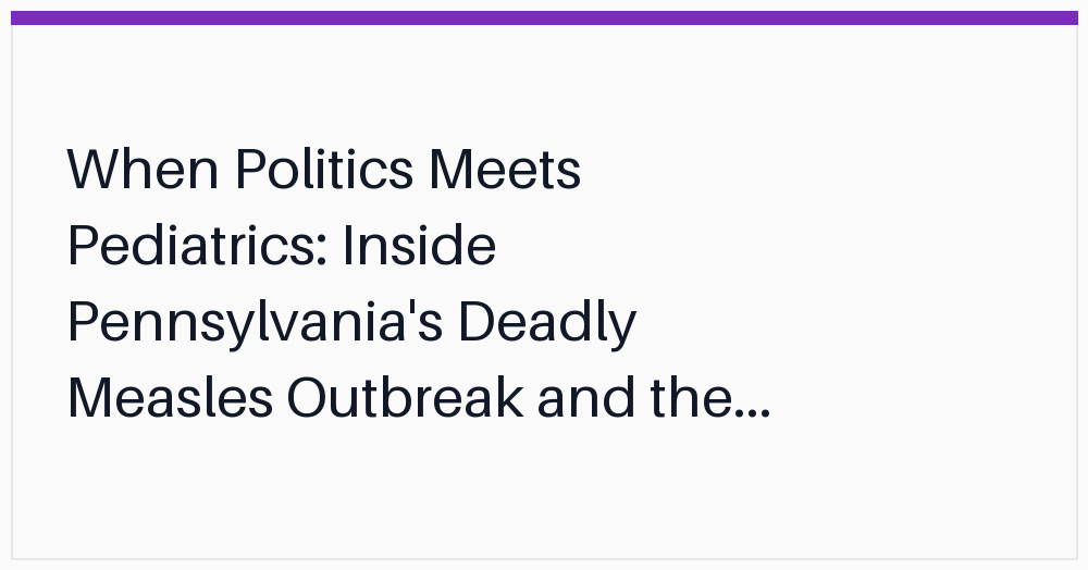 when-politics-meets-pediatrics-inside-pennsylvanias