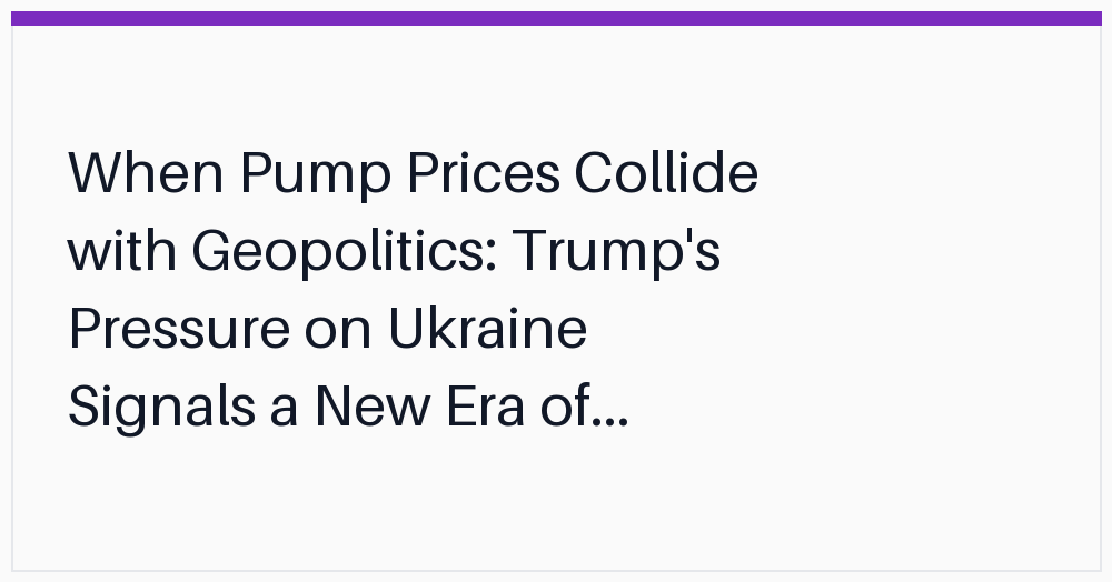 when-pump-prices-collide-with-geopolitics
