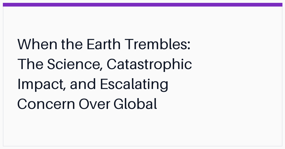 when-the-earth-trembles-the-science