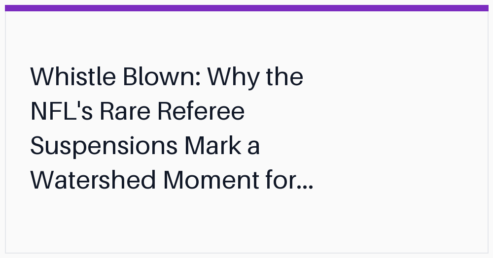 whistle-blown-why-the-nfls-rare
